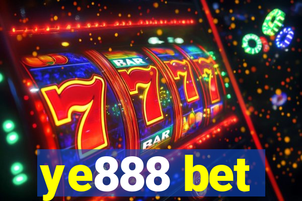 ye888 bet